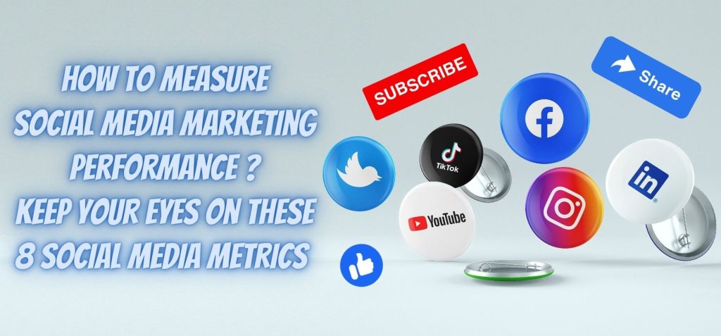 How-to-measure-social-media-marketing-performance-Keep-your-Eyes-on-these-8-Social-Media-Metrics-KPIs