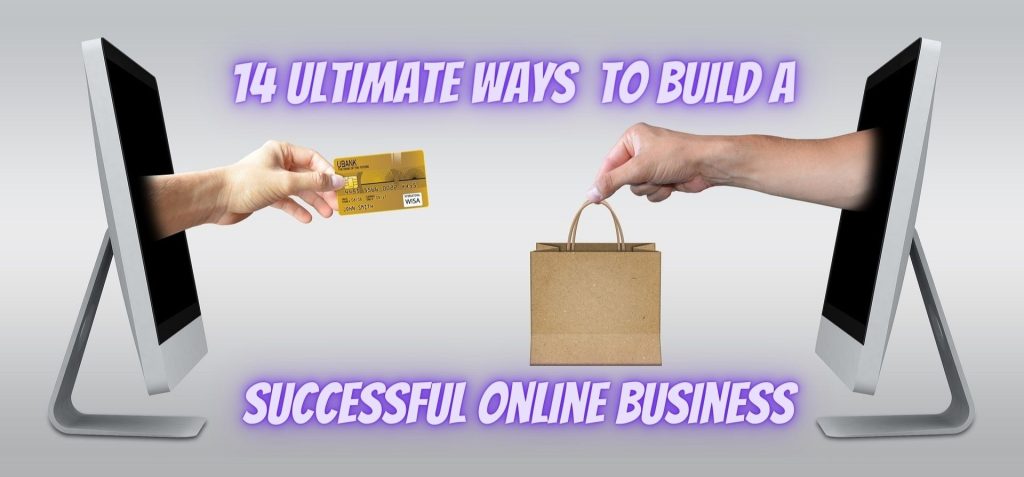 14-Ultimate-Ways-To-Build-a-successful-online-business